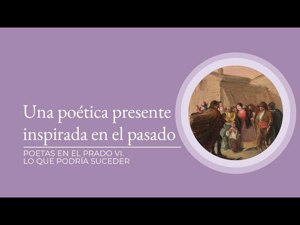 Una poética presente inspirada en el pasado